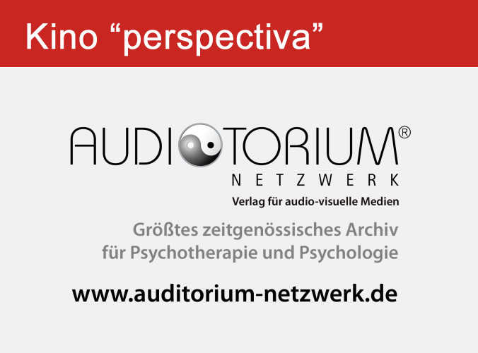 Kino "perspectiva" in Kooperation mit dem Auditorium Netzwerk
